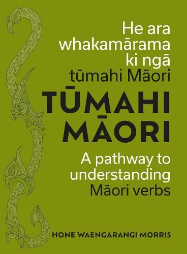 Tūmahi Māori: A pathway to understanding Māori verbs