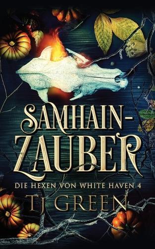 Samhain-Zauber: Hexen Fantasy
