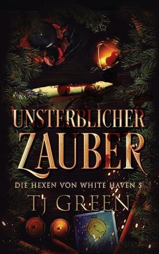 Unsterblicher Zauber: Hexen Fantasy