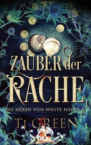 Zauber der Rache: Hexen Fantasy