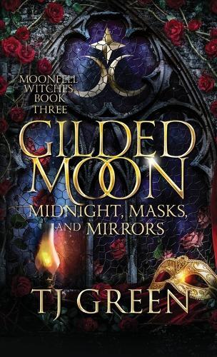 Gilded Moon: Paranormal Dual Timeline Witch Mysteries