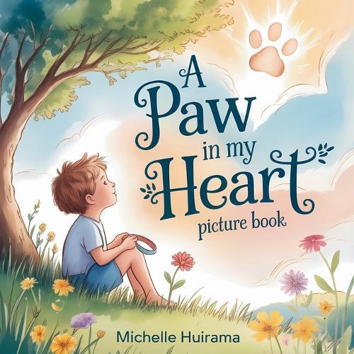 A Paw in my Heart: Picture Book