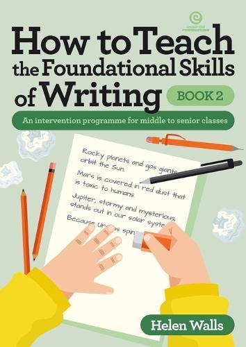 How to Teach the Foundational Skills of Writing, Book 2