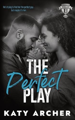 The Perfect Play: A College Sports Romance