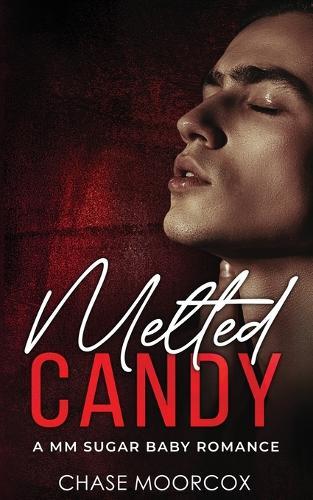 Melted Candy (Sour Candy #3, Paperback)