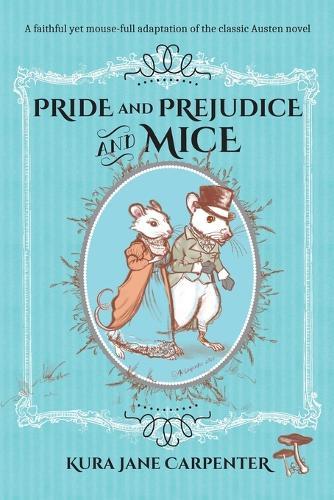 Pride and Prejudice and Mice