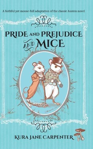 Pride and Prejudice and Mice