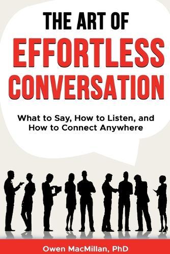 The Art of Effortless Conversation