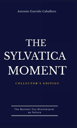 The Sylvatica Moment