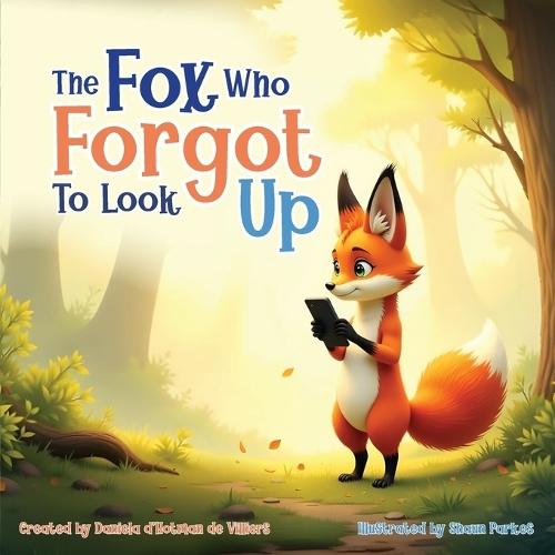 The Fox Who Forgot To Look Up