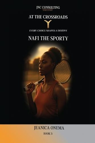 At the Crossroads: Nafi The Sporty
