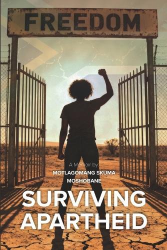 Surviving Apartheid