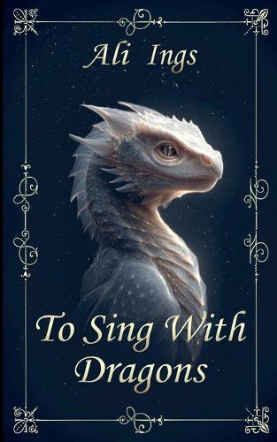 To Sing With Dragons
