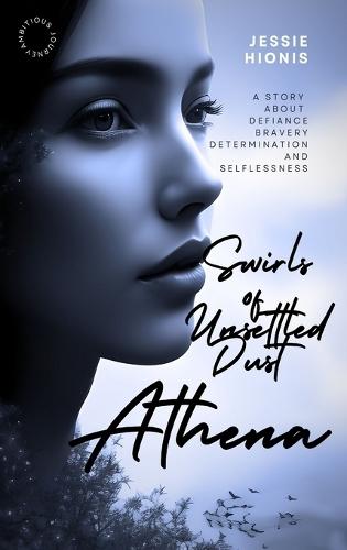 Athena: An Untold, Post WWII Greek Immigrant Story about a Woman's Determination, Strength and Selflessness