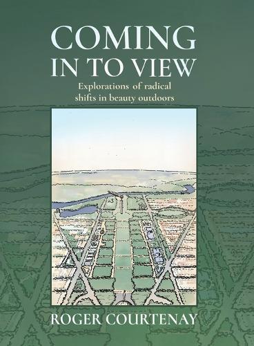 Coming In To View: Explorations of radical shifts in beauty outdoors