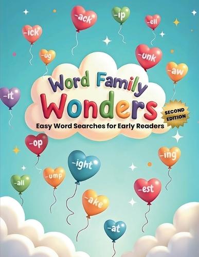 Word Family Wonders: Easy Word Searches for Early Readers (Second Edition): Discover Reading Fun with Simple Word Family Puzzles!