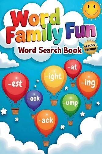 Word Family Fun Word Search Book (Second Edition): Explore Bigger Puzzles with Fun Word Family Adventures!