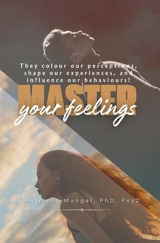 Master Your Feelings