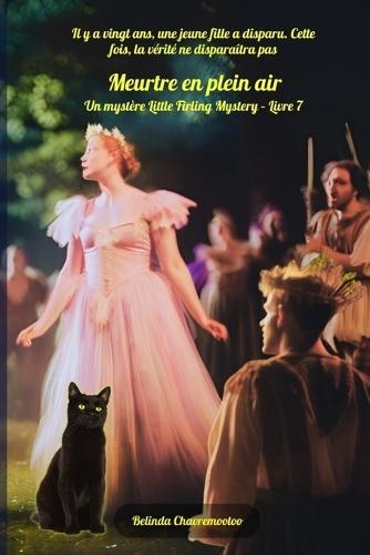 Meurtre en plein air: Le passé joue encore... et tue toujours