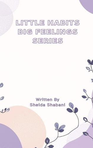 Little Habits, Big Feelings