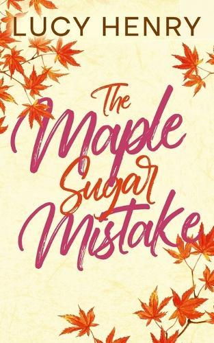 The Maple Sugar Mistake