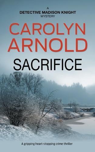 Sacrifice: A Dark Crime Thriller and Police Procedural