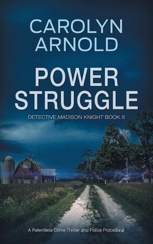 Power Struggle: A Relentless Crime Thriller and Police Procedural