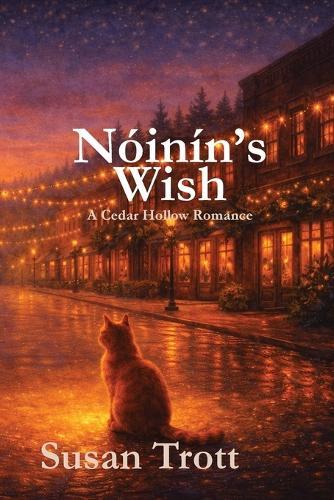 Nóinín's Wish: A Cedar Hollow Romance