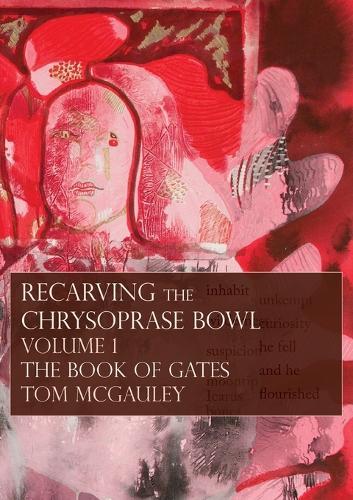 Recarving the Chrysoprase Bowl: The Book of Gates