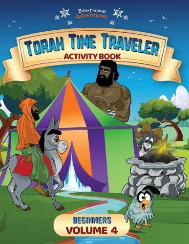 Torah Time Traveler Activity Book for Beginners (Volume 4)