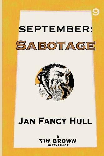 September: Sabotage