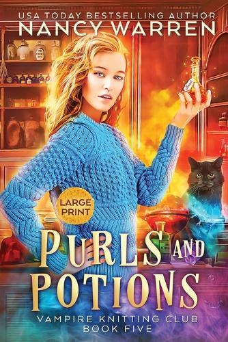 Purls and Potions: Large Print Edition
