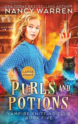 Purls and Potions: Large Print Hardback Edition