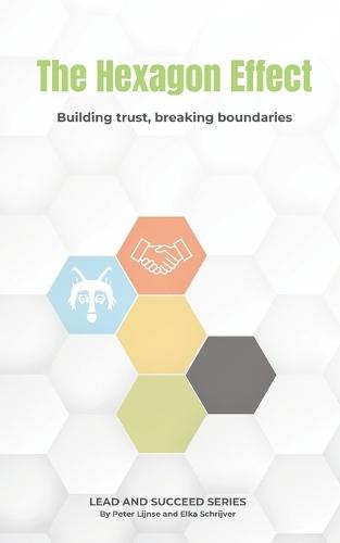 The Hexagon Effect: Building Trust, Breaking Boundaries
