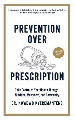 Prevention Over Prescription