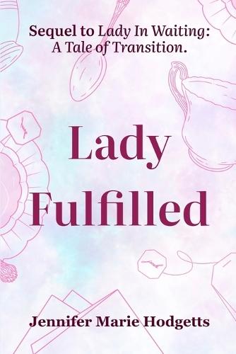 Lady Fulfilled