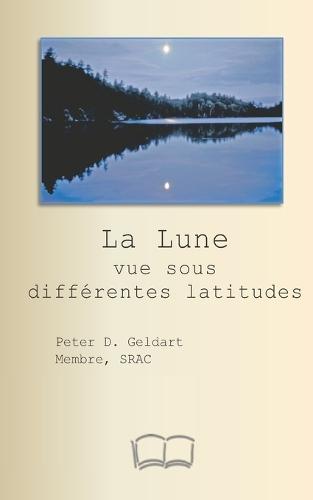 La Lune vue sous différentes latitudes