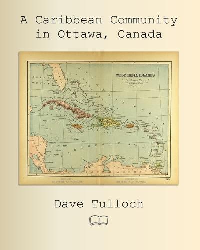 A Caribbean Community in Ottawa, Canada