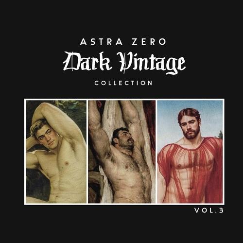 Astra Zero Dark Vintage Vol.3"" - 8.5x8.5"": Economy Edition