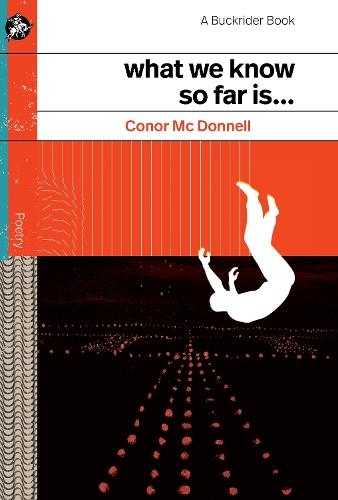 What We Know So Far Is …