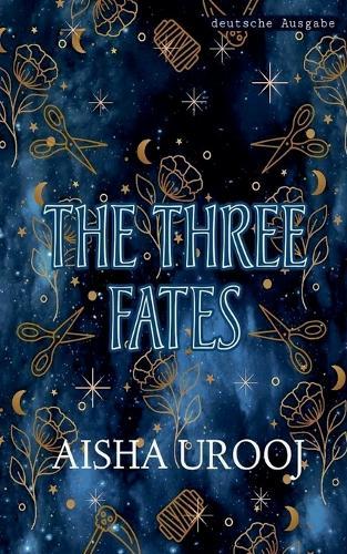 The Three Fates: deutsche ausgabe