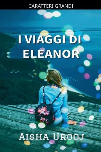 I Viaggi Di Eleanor