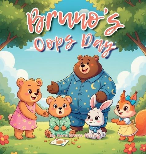 Bruno's Oops Day: A gentle SEL picture book about big feelings, small messes, and learning to try again.