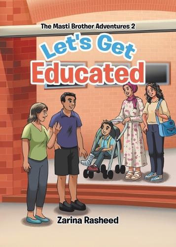 Let's Get Educated: The Masti Brother Adventures