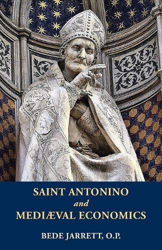 Saint Antonino and Mediaeval Economics
