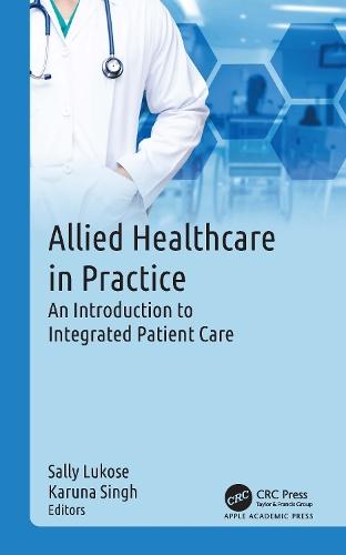 Allied Healthcare in Practice: An Introduction to Integrated Patient Care