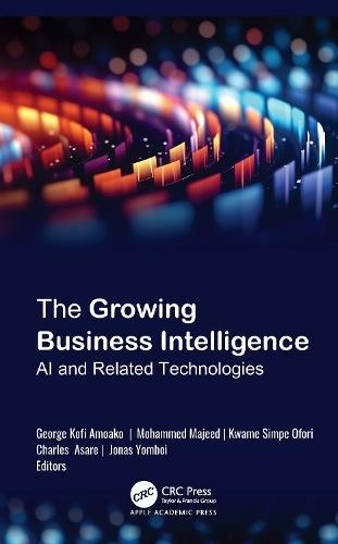 The Growing Business Intelligence: AI and Related Technologies