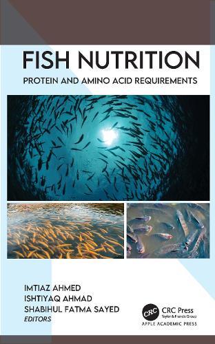 Fish Nutrition: Protein and Amino Acid Requirements