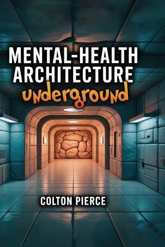 Mental-Health Architecture Underground: Design cues that keep long-term shelter occupants sane; light therapy; circadian design; modular spaces; long-term wellbeing