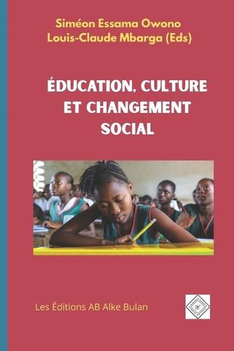 Éducation, Culture et changement social